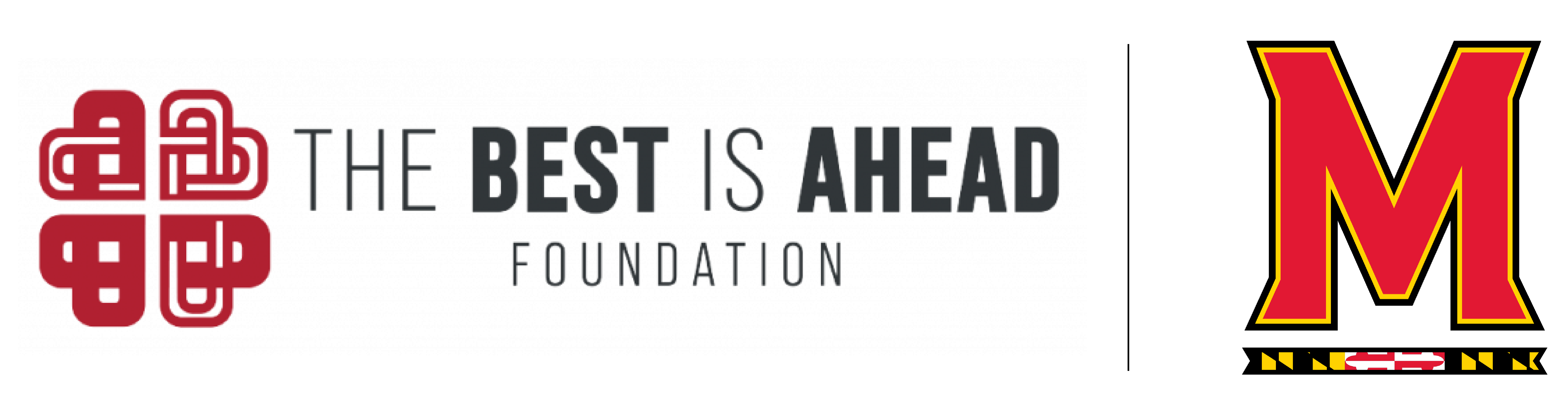 The Best Is Ahead Foundation x Maryland